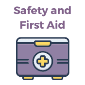 Safety and First Aid