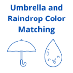 Umbrella and Raindrop Color Matching