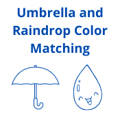 Umbrella and Raindrop Color Matching Umbrella and Raindrop Color Matching