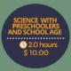 Science with Preschoolers and School Age