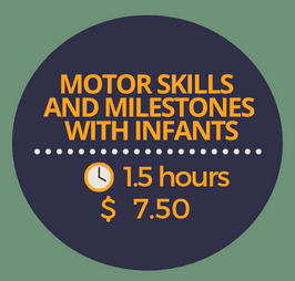 Motor Skills and Milestones with Infants