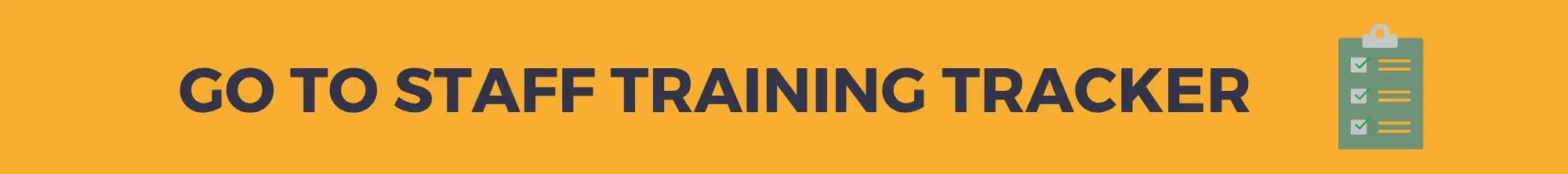 Go To Staff Training Tracker Button